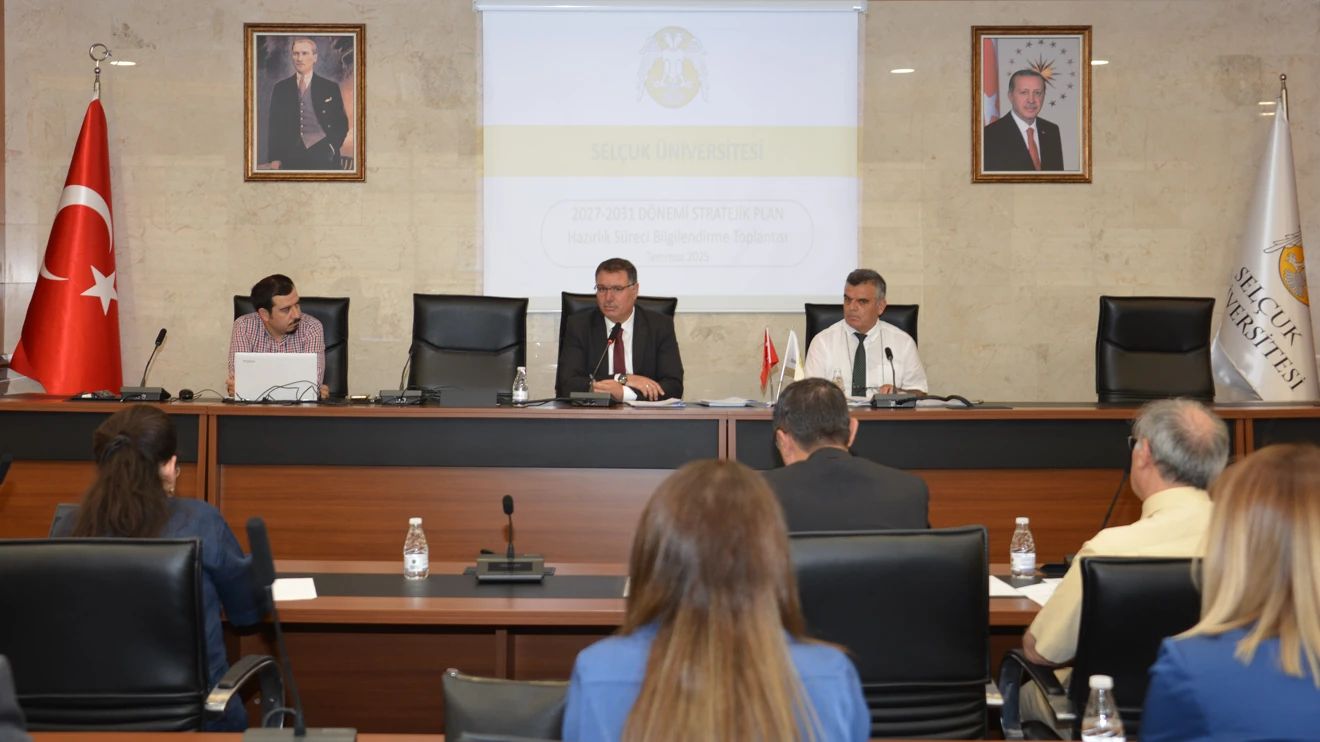 Selçuk Üniversitesi 2027-2031 stratejik planı için hazırlıklara başladı